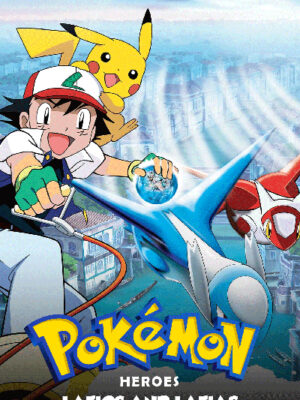 Pokemon Heroes Latios and Latias 2002 Poster