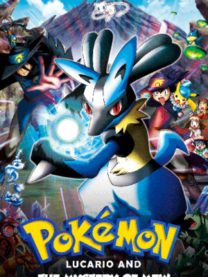 Pokemon Lucario and the Mystery of Mew 2005 Poster