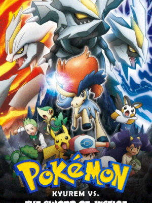 Pokemon the Movie Kyurem vs the Sword of Justice 2012 Poster