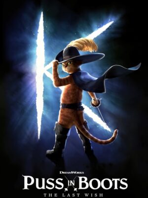 Puss In Boots The Last Wish 2022 Movie Poster
