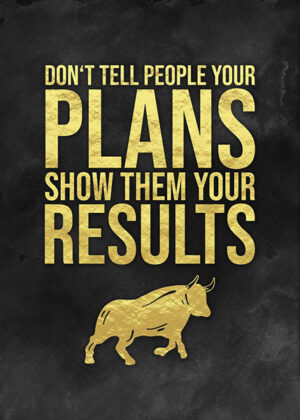 Results are more important than plans Success Poster