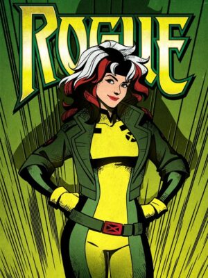 Rogue X-Men 97 Cover Poster