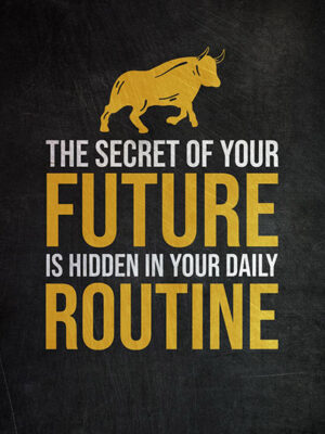 Secret to your Future Success Poster