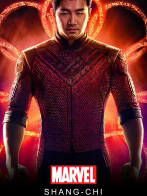 Shang Chi And The Legend Of The Ten Rings 2021 Movie Poster