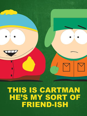 Sort of Friendish South Park Poster