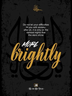 Star More Brightly In Dark Poster