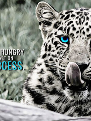 Stay Hungry Feast on Success animal motivational Poster