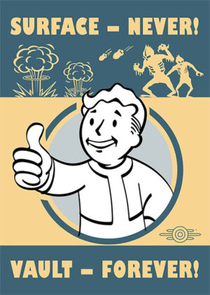 Stay in Your Vault not on Surface Gaming Poster