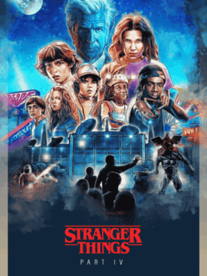 Stranger Things 2016 Season 4 Movie Poster