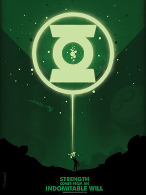 Strength comes from Indomitable Will Green Lantern Poster