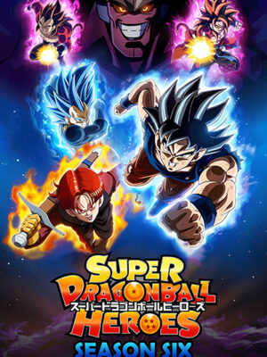 Super Dragon Ball Heroes Season 6 Poster