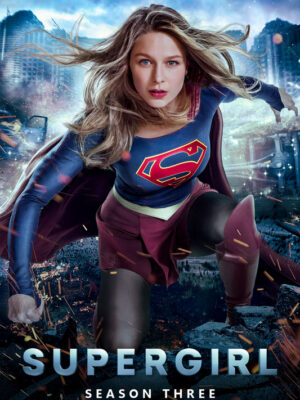 Supergirl (2015) – Season 3 Poster