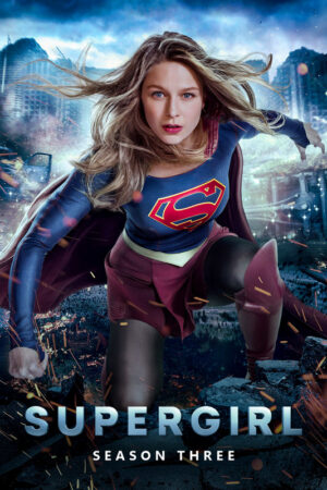 Supergirl (2015) – Season 3 Poster