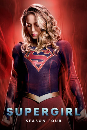 Supergirl (2015) – Season 4 Poster
