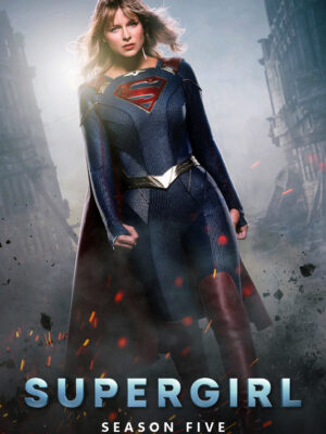 Supergirl (2015) – Season 5 Poster