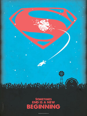 Superman sometimes end is the new beginning Poster