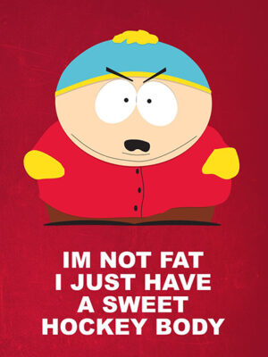 Sweet Hockey Body Cartman South Park Poster