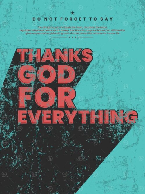 Thank God For Everything Poster