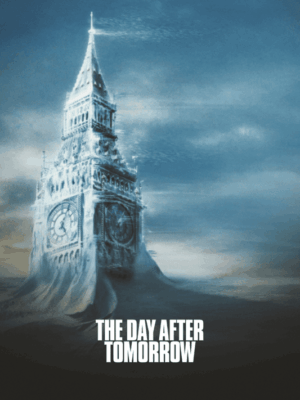 The Day After Tomorrow 2004 Movie Poster