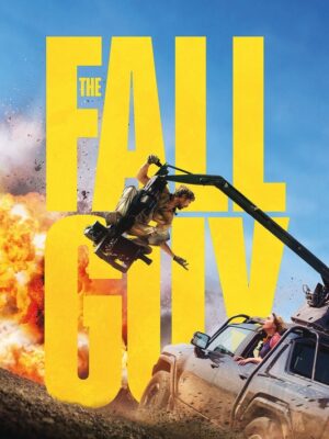 The Fall Guy 2024 Movie Poster