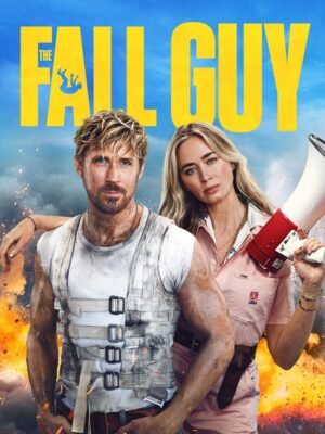 The Fall Guy 2024 Movie Poster