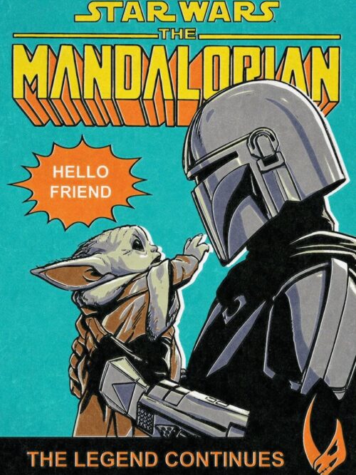 The Mandalorian Hello Friend Star Wars Poster