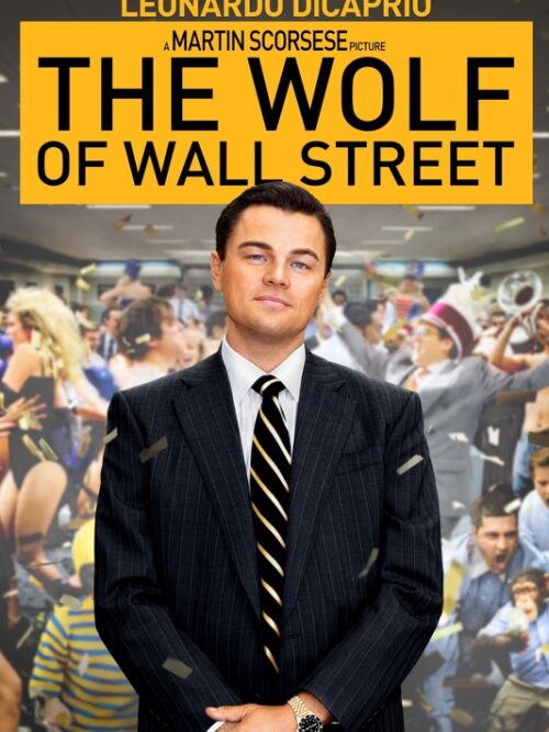The Wolf Of Wall Street 2013 Movie Poster