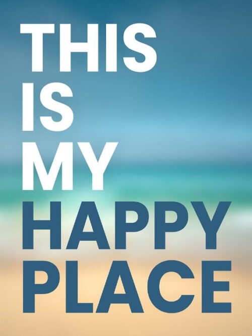 This Is My Happy Place Poster