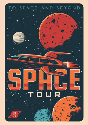 To Space and Beyond Space Tour Poster