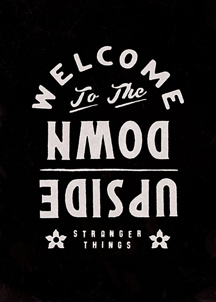 Welcome to the Upside Down Poster