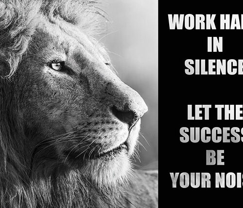 Work hard in Silence animal motivational Poster