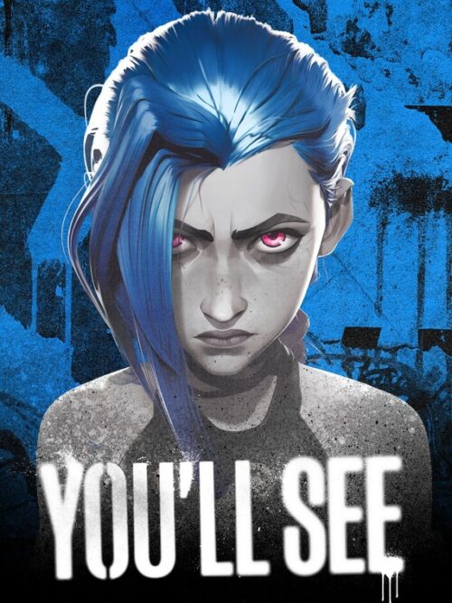 You'll See Jinx Arcane Poster