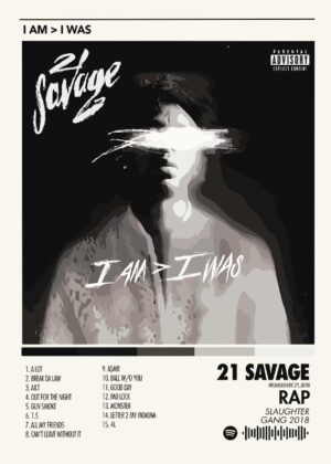 21 Savage I Am I Was Music Poster