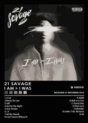 21 Savage I Am I Was Music Poster