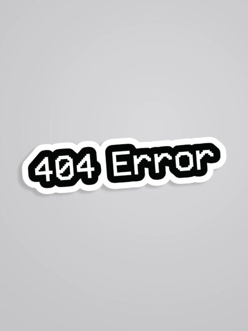 404 Error Witty Stickers