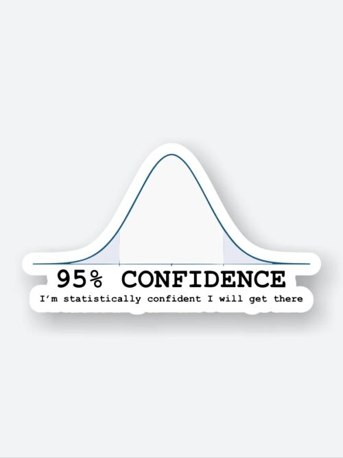 95 Confidence Sticker