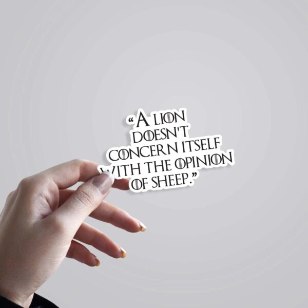 A Lion Doesnt Concern Itself With Opinion Of Sheep TV Shows Stickers