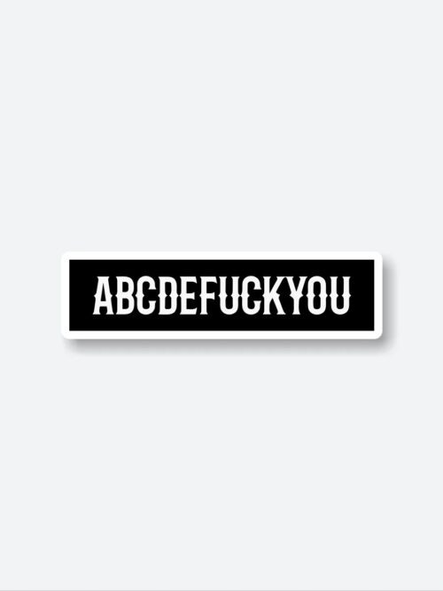 ABCDEFUCKYOU Sticker
