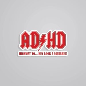 ADHD Witty Stickers