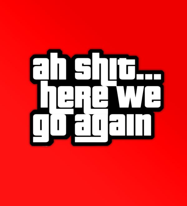AW Shit Sticker
