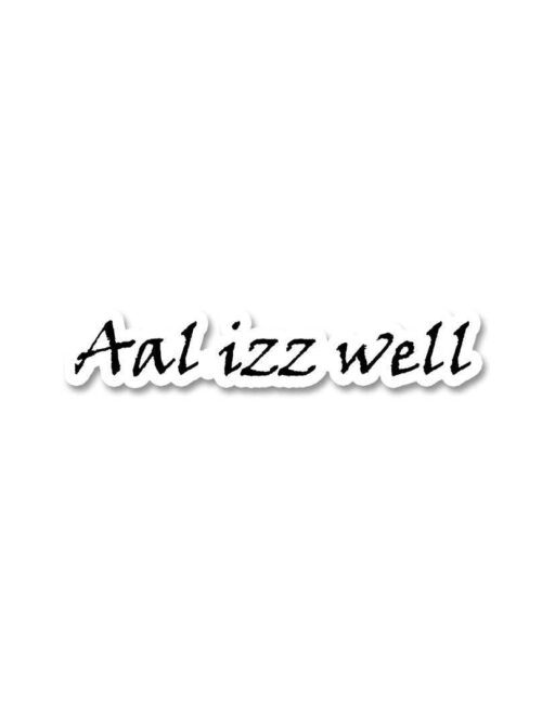 Aal Izz Well Sticker