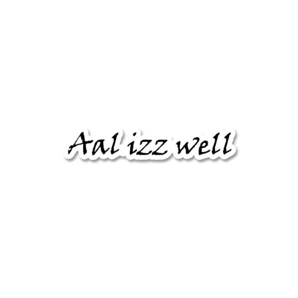 Aal Izz Well Sticker Aal Izz Well Sticker