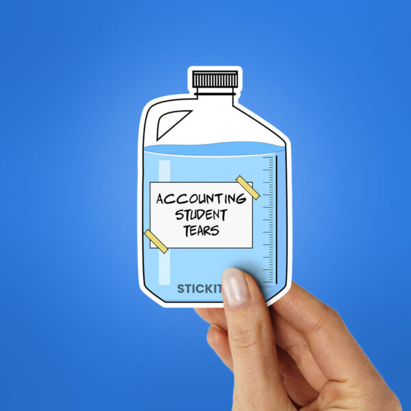 Accounting Student Tears Sticker Accounting Student Tears Sticker