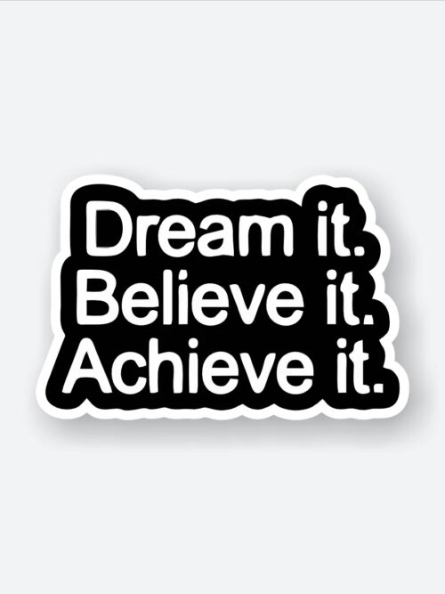 Achieve It Sticker