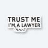 Almost A Lawyer Sticker