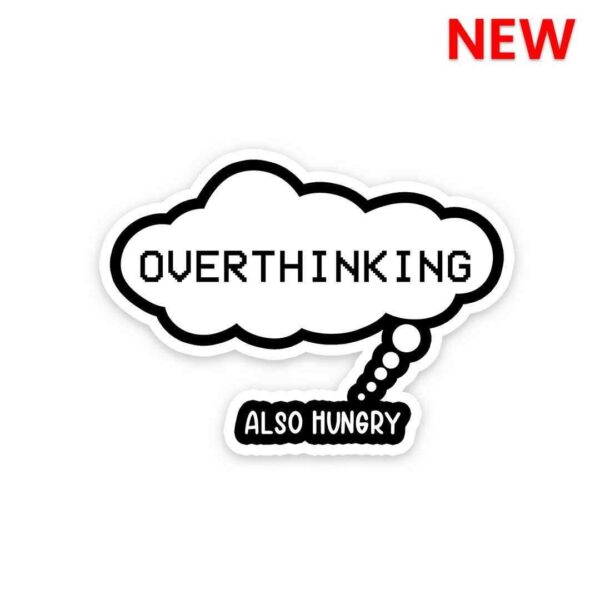 Also Hungry Sticker