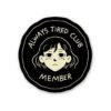 Always Tired Club Member Sticker
