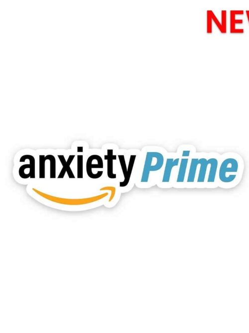 Anxiety Prime Sticker