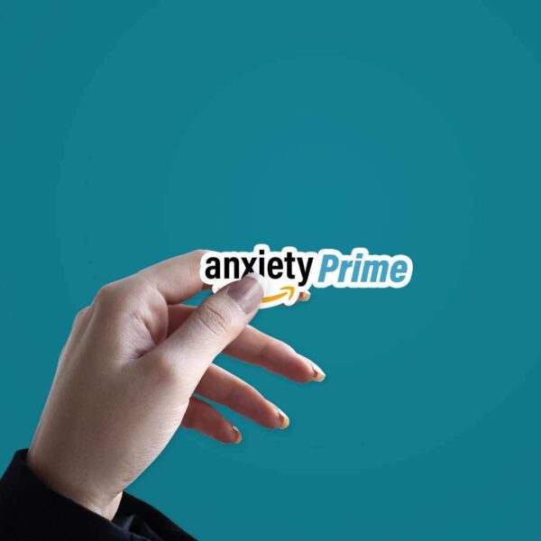 Anxiety Prime Sticker Anxiety Prime Sticker
