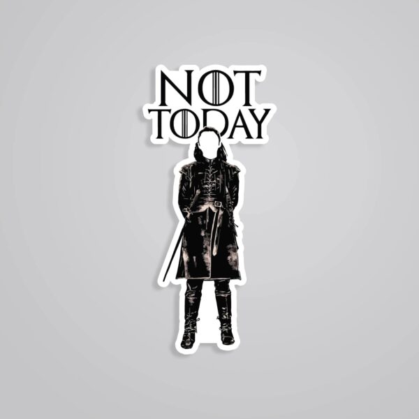 Arya Stark Not Today TV Shows Stickers